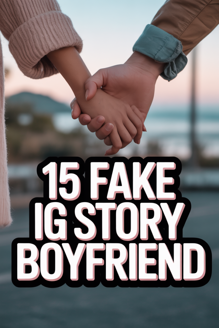 😉 15 Fake IG Story Boyfriend
