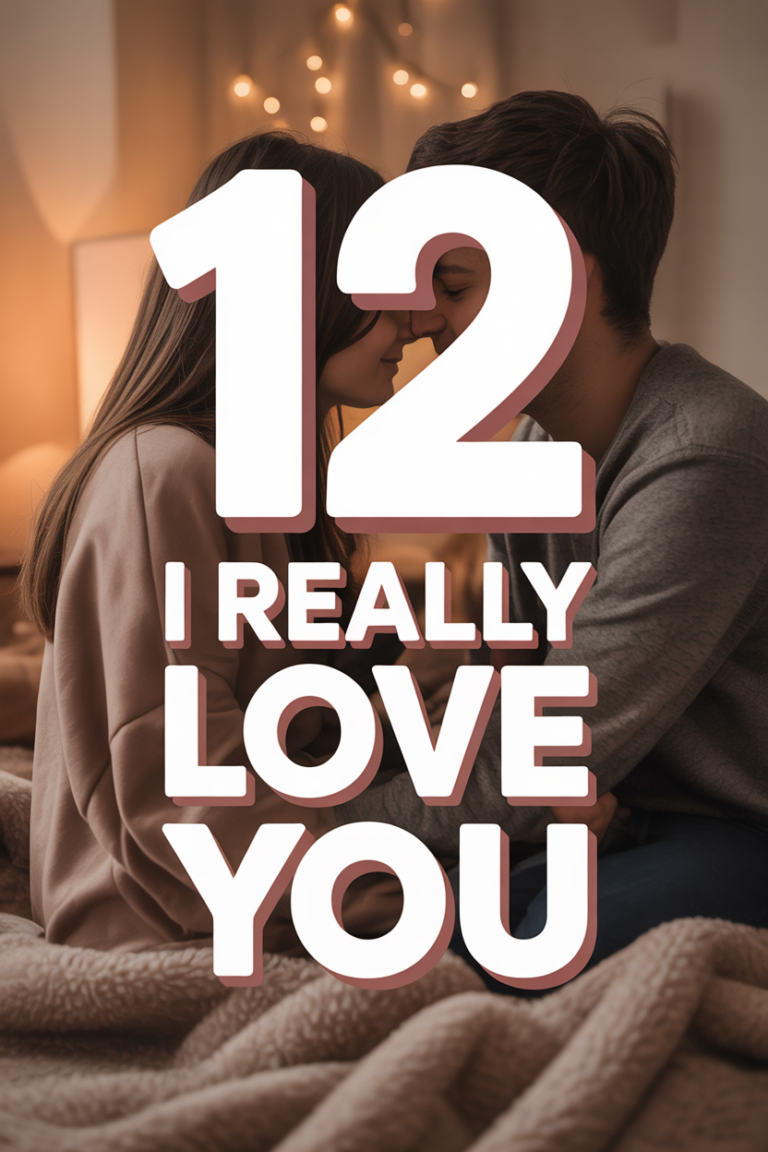 ❤️ 12 I Really Love You