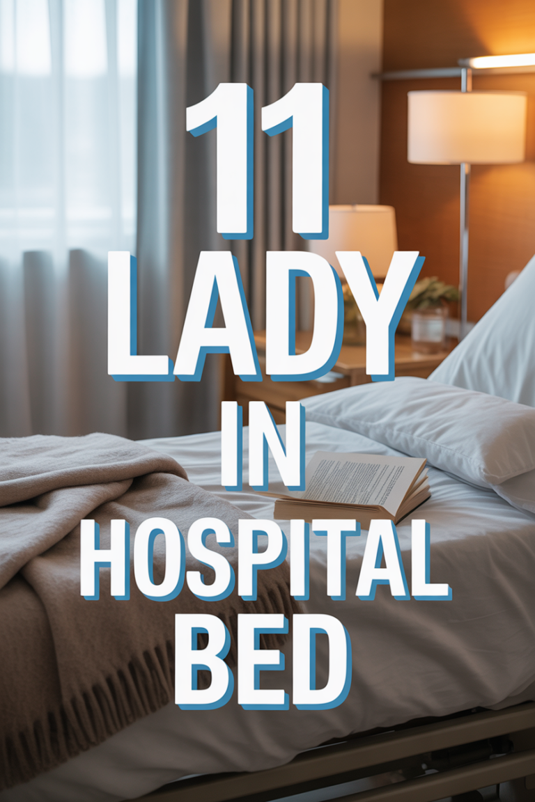 🌸 11 Lady In Hospital Bed