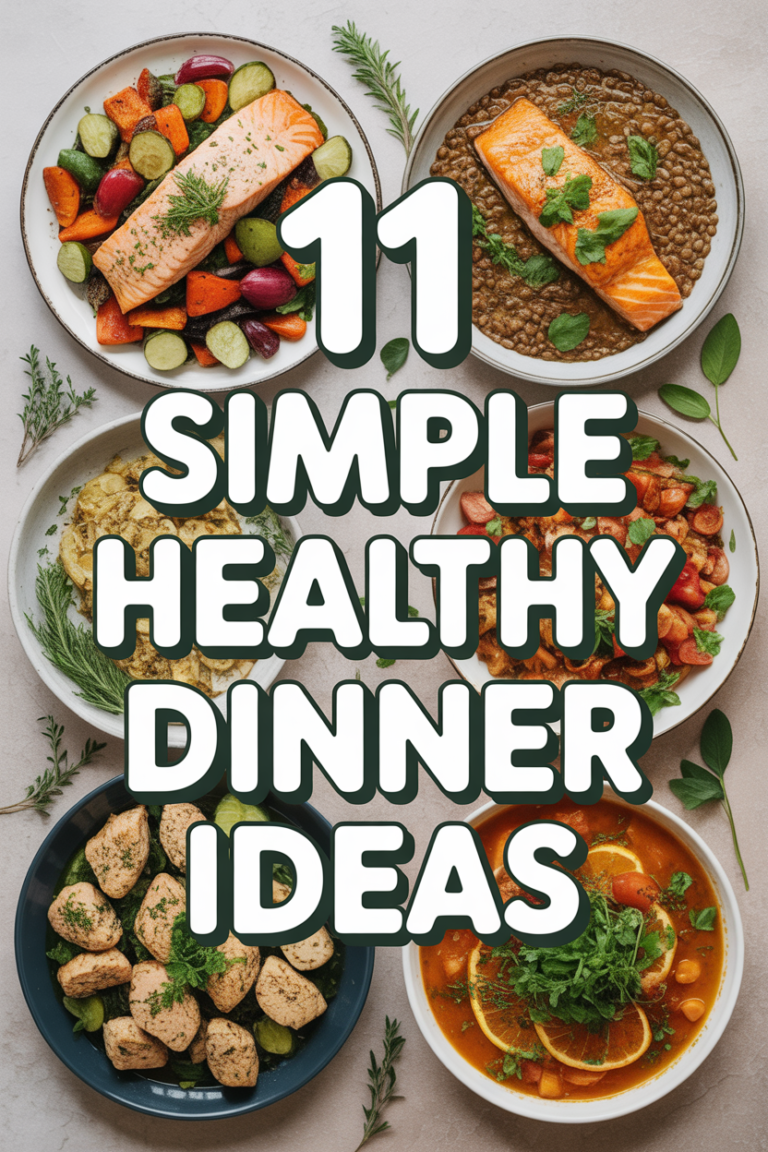 🥗 11 Simple Healthy Dinner Ideas