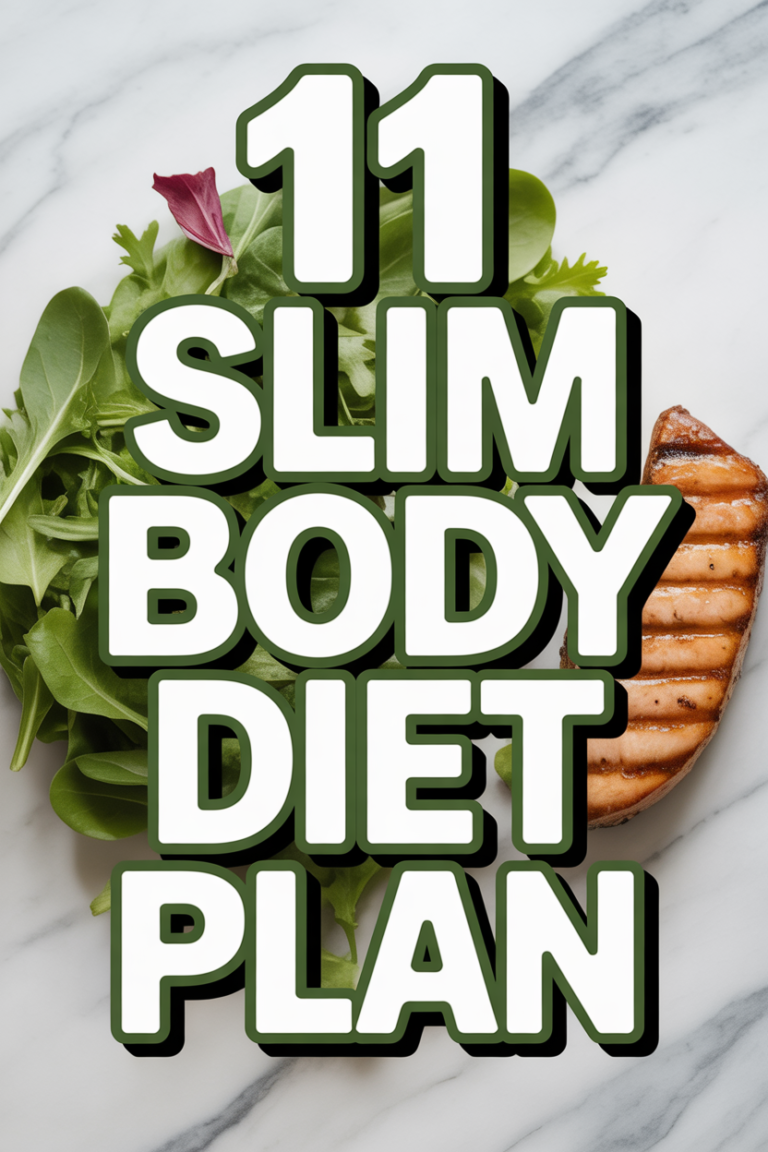 🥗 11 Slim Body Diet Plan