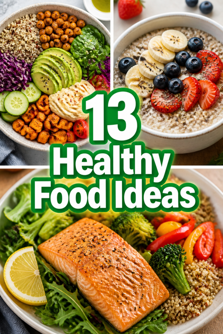 🥑 13 Healthy Food Ideas