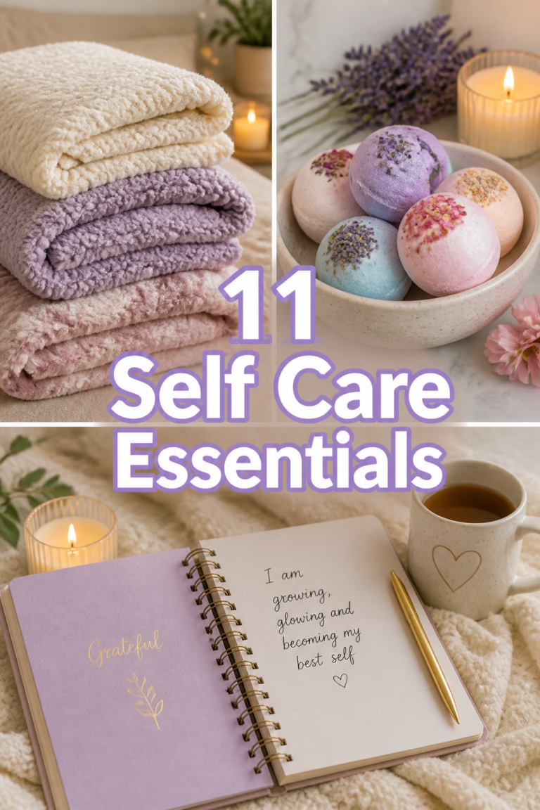 ✨ 11 Self Care Essentials