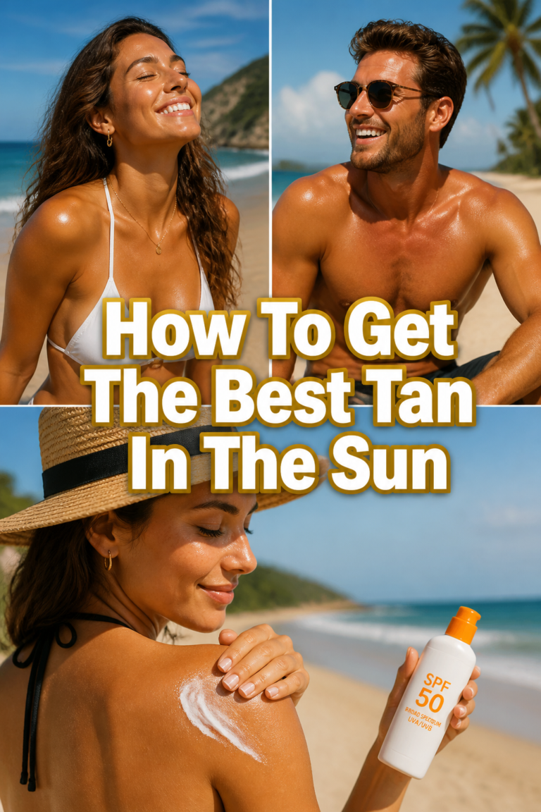☀️ How To Get The Best Tan In The Sun
