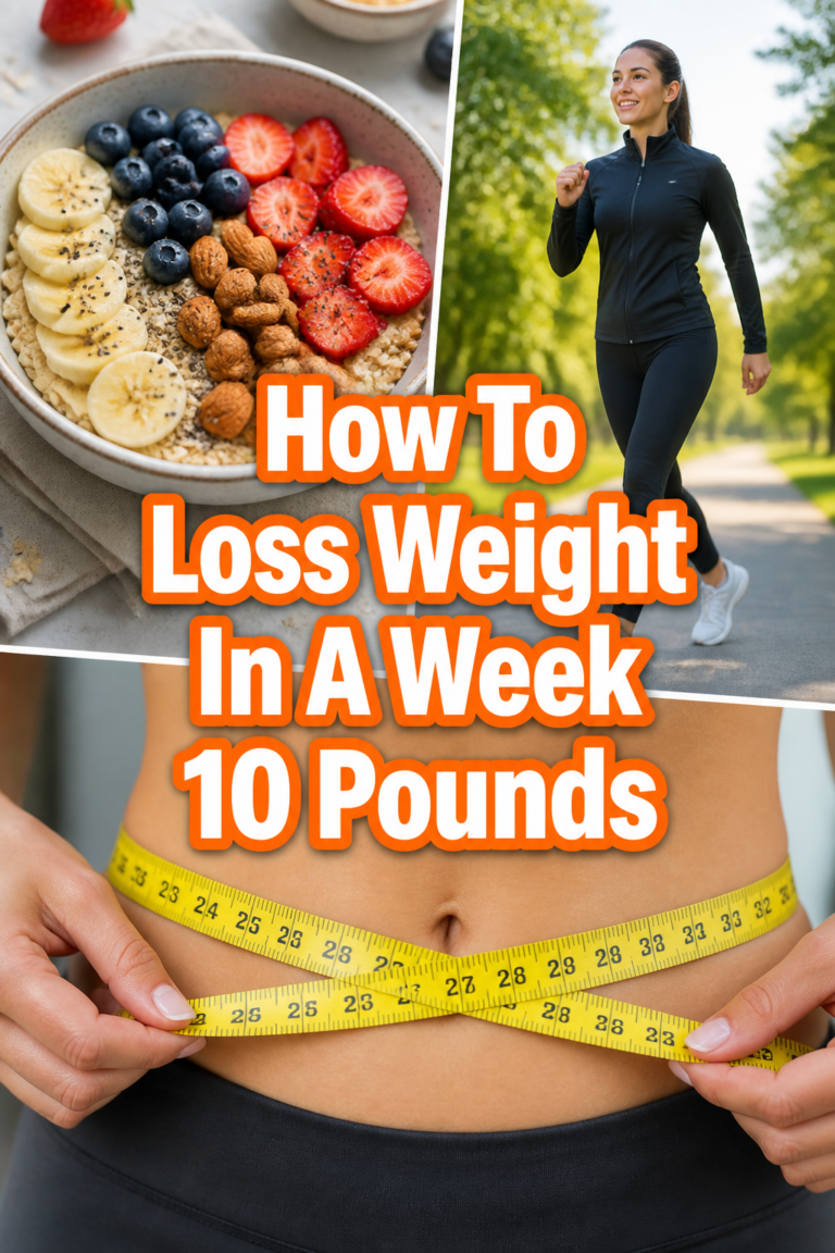 🍎 How To Loss Weight In A Week 10 Pounds